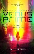 Arthur C. Clarke's Venus Prime 6-The Shining Ones di Paul Preuss edito da iBooks
