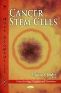 Cancer Stem Cells edito da Nova Science Publishers Inc