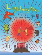 Lightning Man #4 di Noah F. Bunyan edito da Strategic Book Publishing & Rights Agency, LL