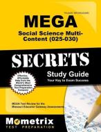 Mega Social Science Multi-Content (025-030) Secrets Study Guide: Mega Test Review for the Missouri Educator Gateway Asse edito da MOMETRIX MEDIA LLC