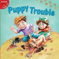 Puppy Trouble di Lin Picou edito da Little Birdie Books