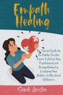 Empath Healing di Sarah Ariston edito da Charlie Creative Lab