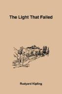 The Light That Failed di Rudyard Kipling