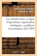 La Croisade Noire di Bonardi Du Menil-J-F-G edito da Hachette Livre - Bnf