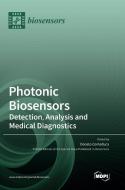 Photonic Biosensors edito da MDPI AG
