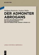Der Admonter Abrogans di Wolfgang Haubrichs, Stephan Müller edito da Gruyter, Walter de GmbH