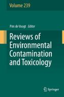 Reviews of Environmental Contamination and Toxicology Volume 239 edito da Springer International Publishing