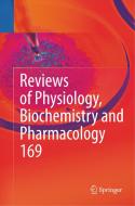 Reviews of Physiology, Biochemistry and Pharmacology Vol. 169 edito da Springer International Publishing