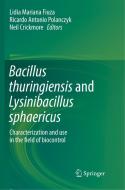 Bacillus thuringiensis and Lysinibacillus sphaericus edito da Springer International Publishing