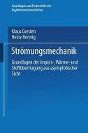 Strömungsmechanik di Klaus Gersten, Heinz Herwig edito da Vieweg+Teubner Verlag