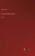 A Ready-Made Family di Anonymous edito da Outlook Verlag