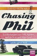 Chasing Phil di Dave Howard edito da Lübbe