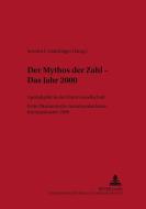 Der Mythos der Zahl - Das Jahr 2000 edito da Lang, Peter GmbH