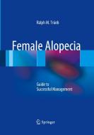 Female Alopecia di Ralph M. Trueb edito da Springer-verlag Berlin And Heidelberg Gmbh & Co. Kg