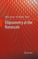 Ellipsometry at the Nanoscale edito da Springer Berlin Heidelberg