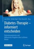 Diabetes-Therapie - informiert entscheiden edito da Springer-Verlag GmbH