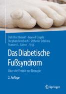 Das diabetische Fußsyndrom - Über die Entität zur Therapie edito da Springer-Verlag GmbH