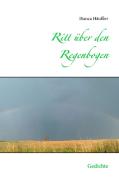 Ritt über den Regenbogen di Bianca Häußler edito da Books on Demand