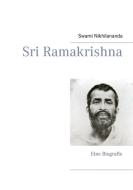 Sri Ramakrishna di Swami Nikhilananda edito da Books on Demand