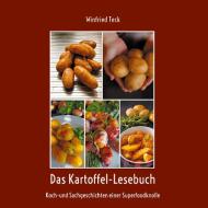 Das Kartoffel-Lesebuch di Winfried Teck edito da Books on Demand