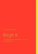 Birgit II di Annegret Neufang edito da Books on Demand
