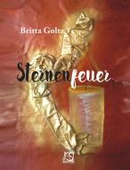 Sternenfeuer di Britta Goltz edito da Spurenpresse