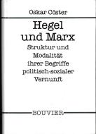 Hegel und Marx di Oskar Cöster edito da DOC'S Communications