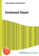 Untamed Heart edito da Book On Demand Ltd.