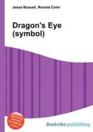 Dragon\'s Eye (symbol) edito da Book On Demand Ltd.