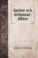 Satirer och drömmar di Gustaf Af Geijerstam edito da Book on Demand Ltd.