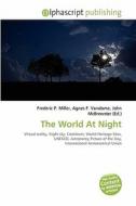 The World At Night edito da Alphascript Publishing
