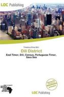 Dili District edito da Loc Publishing