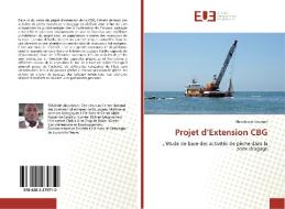Projet d'Extension CBG di Aboubacar Soumah edito da Éditions universitaires européennes