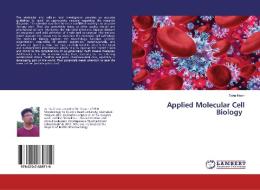 Applied Molecular Cell Biology di Taha Nazir edito da LAP Lambert Academic Publishing