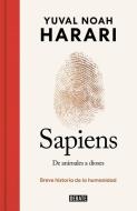 Sapiens. De animales a dioses di Yuval Noah Harari edito da DEBATE