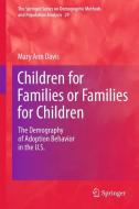 Children for Families or Families for Children di Mary Ann Davis edito da Springer-Verlag GmbH