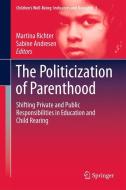 The Politicization of Parenthood edito da Springer-Verlag GmbH