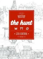 The Hunt Austin di Tolly Moseley Carnes edito da Gatehouse Publishing