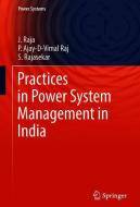 Practices in Power System Management in India di P. Ajay-D-Vimal Raj, J. Raja, S. Rajasekar edito da Springer Singapore