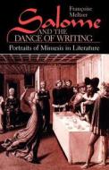 Salome & the Dance of Writing (Paper) di Francoise Meltzer edito da University of Chicago Press