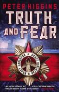 Truth and Fear di Peter Higgins edito da Orbit