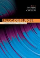 Education Studies: Issues and Critical Perspectives di Derek Kassem, Emmanuel Mufti, John Robinson edito da Open University Press