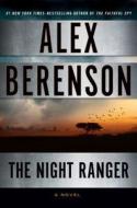 The Night Ranger di Alex Berenson edito da Putnam Adult