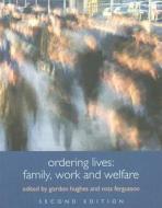 Ordering Lives di Gordon Hughes edito da Routledge