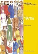 Fashion Sourcebooks: The 1970s di John Peacock edito da THAMES & HUDSON