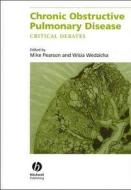 Chronic Obstructive Pulmonary Disease di Michael Pearson edito da Wiley-Blackwell