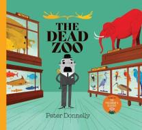 The Dead Zoo di Peter Donnelly edito da Gill