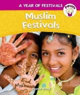 Popcorn: Year of Festivals: Muslim Festivals di Honor Head edito da Hachette Children's Group