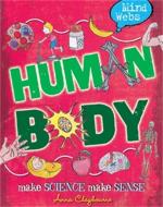 Mind Webs: Human Body di Anna Claybourne edito da Hachette Children's Group