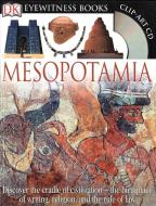 DK Eyewitness Books: Mesopotamia: Discover the Cradle of Civilization the Birthplace of Writing, Religion, and the [With di Philip Steele, John Farndon edito da DK PUB